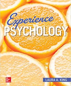 Experience Psychology 4th Edition by Laura A. King
