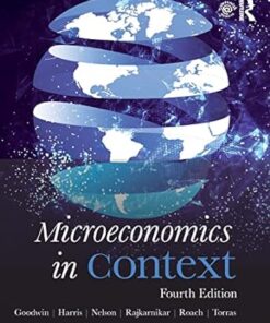 Microeconomics in Context 4th Edition