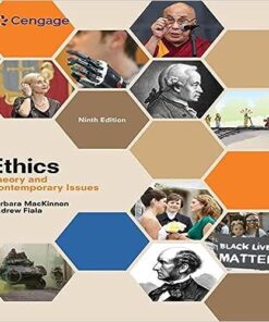 Ethics Theory and Contemporary Issues 9th Edition by Barbara MacKinnon