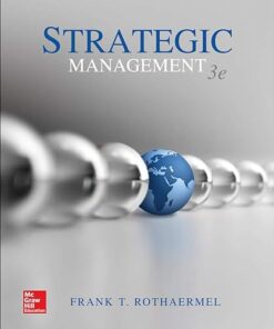 Strategic Management 3e 3rd Edition by Frank T. Rothaermel