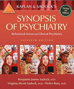 Kaplan and Sadock's Synopsis of Psychiatry, Behavioral Sciences Clinical Psychiatry, 11th Edition