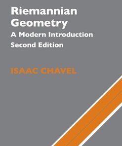Riemannian Geometry A Modern Introduction 2nd Edition by Isaac Chavel