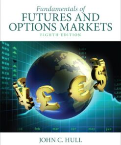 Fundamentals of Options and Futures Markets 8th Edition
