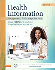 Health Information Management of a Strategic Resource 5th Edition