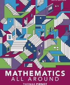 Mathematics All Around 6th Edition by Tom Pirnot