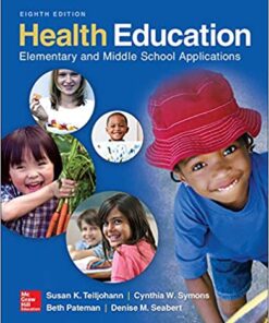 Health Education Elementary and Middle School Applications 8th Edition by Denise Seabert