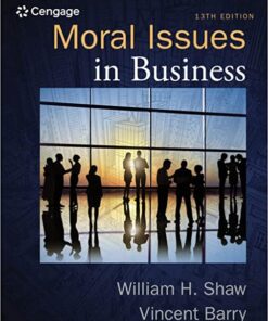 Moral Issues in Business 13e 13th by William H. Shaw