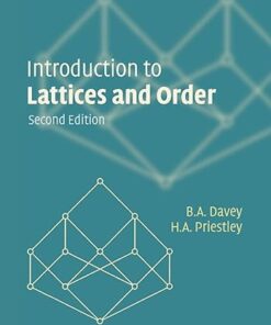 Introduction to Lattices and Order 2nd Edition by B. A. Davey