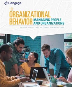 Organizational Behavior Managing People and Organizations 12th Edition by Ricky W. Griffin