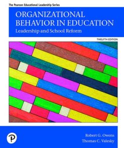 Organizational Behavior in Education Leadership and School Reform 12th Edition