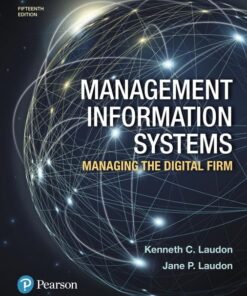 Management Information Systems Managing the Digital Firm 15th Edition
