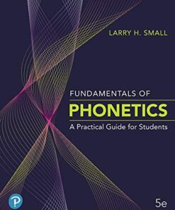 Fundamentals of Phonetics A Practical Guide for Students 5th Edition