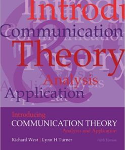 Introducing Communication Theory Analysis and Application 5th Edition by Richard West