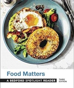 Food Matters A Bedford Spotlight Reader 3rd Edition
