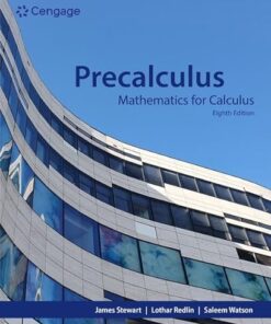Precalculus Mathematics for Calculus 8th Edition by James
