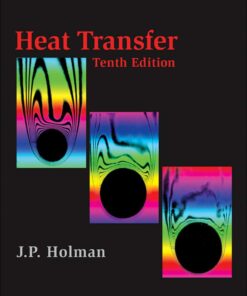 Heat Transfer 10th Edition by J.P. Holman