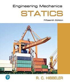 Engineering Mechanics Statics 15th Edition by Russell C. Hibbeler