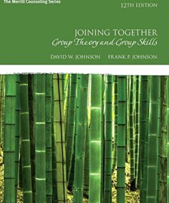 Joining Together Group Theory and Group Skills 12th Edition