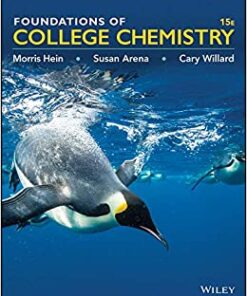 Foundations of College Chemistry, 15th Edition - Morris Hein