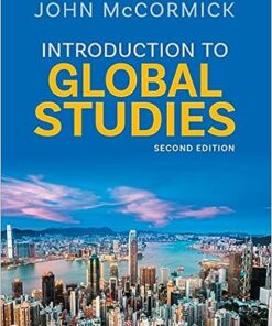 Introduction To Global Studies 2nd Edition by John McCormick