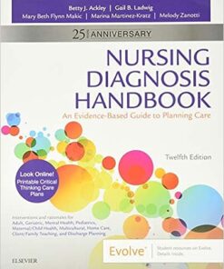Nursing Diagnosis Handbook An Evidence-Based Guide to Planning Care 12th  - Betty J. Ackley