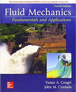 Fluid Mechanics Fundamentals and Applications (Mechanical Engineering) 4th Edition- Yunus Cengel