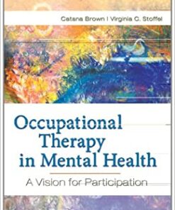Occupational Therapy in Mental Health A Vision for Participation