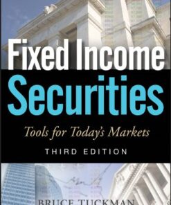 Fixed Income Securities Tools for Today's Markets 3rd Edition