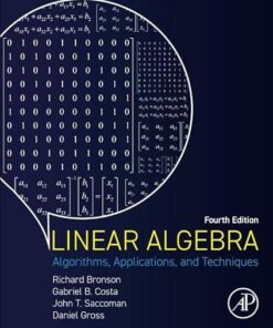 Linear Algebra Algorithms, Applications, and Techniques 4th Edition
