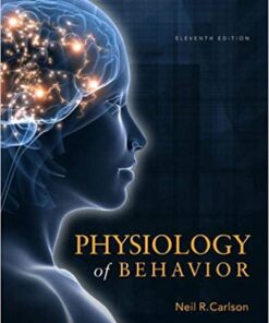 Physiology of behavior 11th(2013., Pearson) - 9780205239399