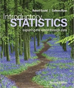 Introductory Statistics Exploring the World Through Data 2rd Edition