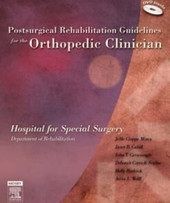 Postsurgical Rehabilitation Guidelines for the Orthopedic Clinician
