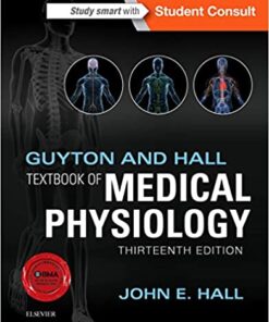 Guyton and Hall Textbook of Medical Physiology 13th Edition