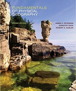 Fundamentals of Physical Geography 2nd Edition by James Petersen