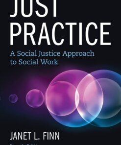 Just Practice A Social Justice Approach to Social Work 4th Edition