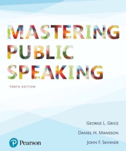 Mastering Public Speaking,10th Edition by George L.Grice