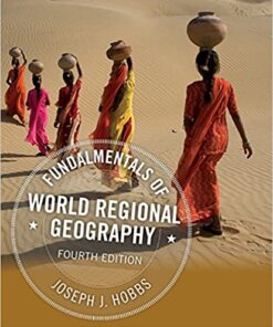 Fundamentals of World Regional Geography 4th Edition- Joseph J. Hobbs