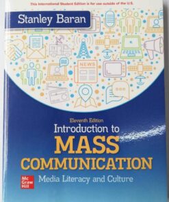 Introduction to Mass Communication 11th Edition by Stanley Baran