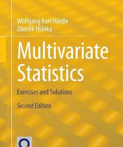 Multivariate Statistics Exercises and Solutions 2nd Edition by Wolfgang Karl H?rdle