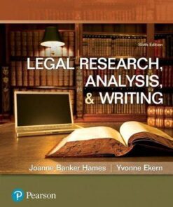 Legal Research Analysis and Writing 6th Edition by Joanne B Hames