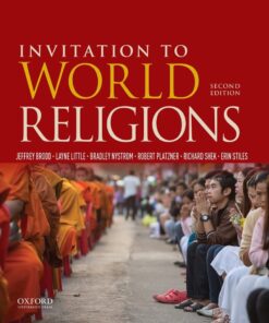 Invitation To World Religions, 2nd Edition by Jeffrey Brodd