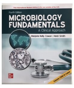 Microbiology Fundamentals a Clinical Approach 4th Edition