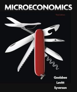 Microeconomics 3rd Edition by Austan Goolsbee