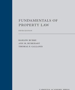 Fundamentals of Property Law Fifth Edition