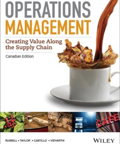 Operations Management-Creating Value Along the Supply 1st Chain Canadian Editon  by Roberta S. Russell