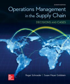 Operations Management In The Supply Chain Decisions & Cases 7th Edition