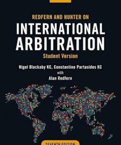 Redfern and Hunter on International Arbitration Student Version Sevemth Edition