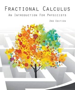 Fractional Calculus An Introduction For Physicists 2nd Edition by Richard Herrmann