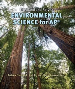 FriedlandRelyea Environmental Science for AP 1st Edition by Andrew Friedland