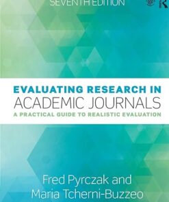 Evaluating Research in Academic Journals A Practical Guide to Realistic Evaluation 7th Edition